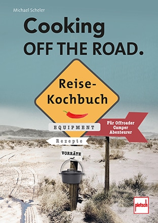reisekochbuch Cooking off the Road