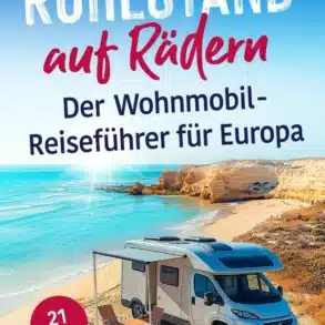 Buchcover von 'Ruhestand auf Rädern – Der Wohnmobil-Reiseführer für Europa' mit Wohnmobil am Strand und Klippen im Hintergrund.